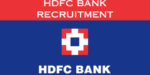 HDFC Bank Recruitment – Officer Staff, Clerk & other posts